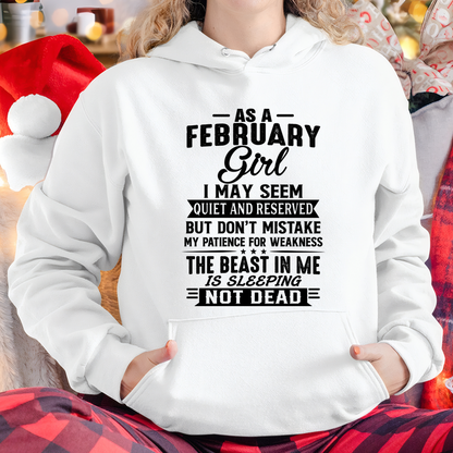 FEBRUARY GIRL – QUIET BUT STRONG, THE BEAST IN ME IS SLEEPING NOT DEAD - T-SHIRT FOR WOMEN – MTNN02 (SKU2607-167-02)