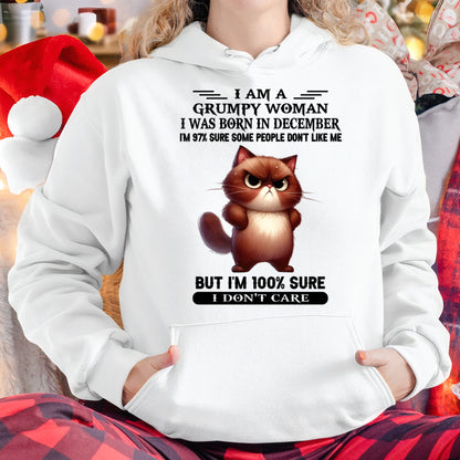 I'M A GRUMPY WOMAN BORN IN DECEMBER T-SHIRT/HOODIE/SWEATSHIRT FOR GIRL/WOMAN  - HNDS12
