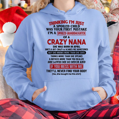 SPOILED GRANDDAUGHTER OF A CRAZY NANA T-SHIRT April Edition – From grandma to granddaughter - HNDS04 (SKU07-129-04)