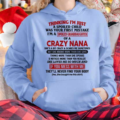 SPOILED GRANDDAUGHTER OF A CRAZY NANA T-SHIRT - From grandma to granddaughter - HNDS00 (SKU07-129-00)