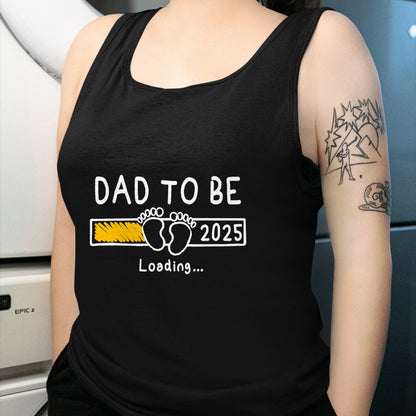Gift for Dad Shirt, Funny Dad Unisex T-Shirt/Hoodie/Sweatshirt HLT00 – Dad To Be 2025 Dad est 2025 Daddy To Be Promoted to Daddy T-Shirt