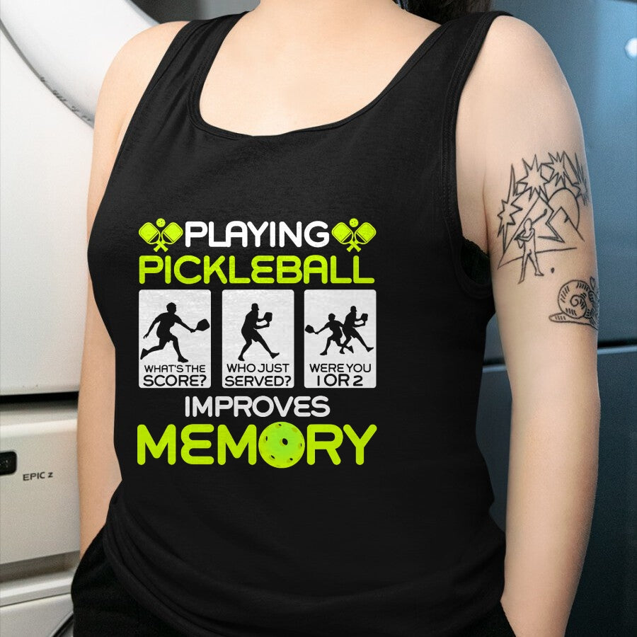 Funny Pickleball Shirt, Pickleball Lover Unisex T-Shirt/Hoodie/Sweatshirt HLT00 - Playing Pickleball Improves Memory Dink Player T-Shirt