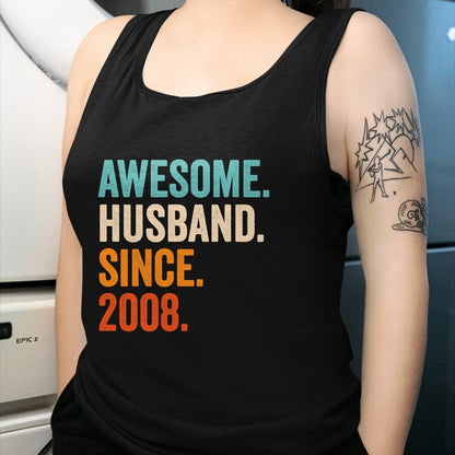 Best Wife Shirt, Wife and Husband Unisex T-Shirt/Hoodie/Sweatshirt HLT00 - Awesome Husband Since 2008 16th wedding anniversary 16 years T-Shirt