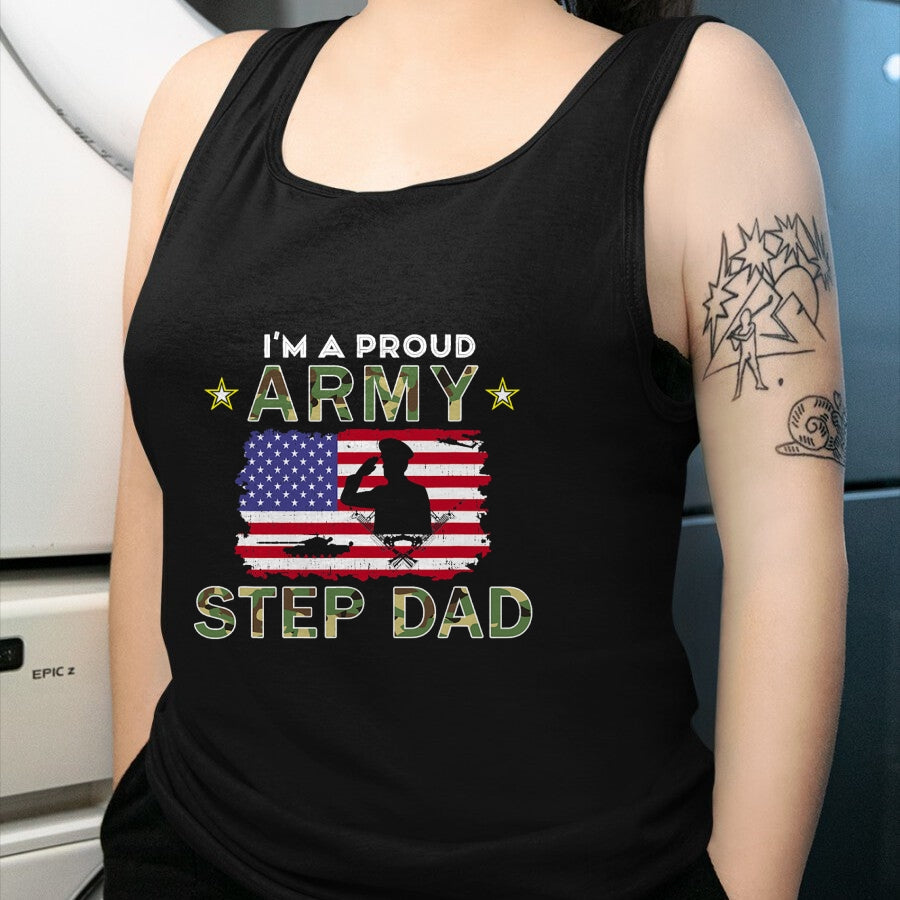 Gift for Dad Shirt, Funny Dad Unisex T-Shirt/Hoodie/Sweatshirt HLT00 – Proud Army StepDad-I_m A Proud Army Step Dad Camouflage Army T-Shirt