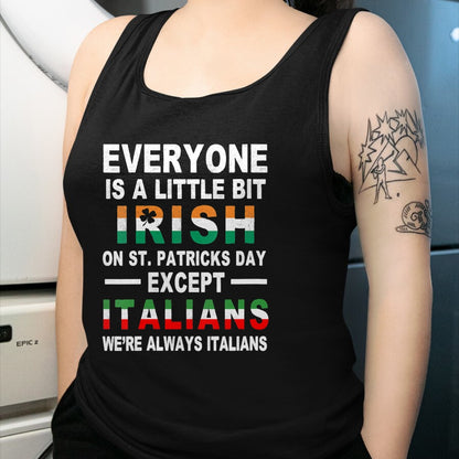 Patrick Day Shirts for Family, Funny Patrick Day shirts, st patrick's day Unisex T-Shirt/Hoodie/Sweatshirt HLT00 - Womens Everyone Is A Little Irish On St Patrick Day Except Italians V-Neck T-Shirt (1)