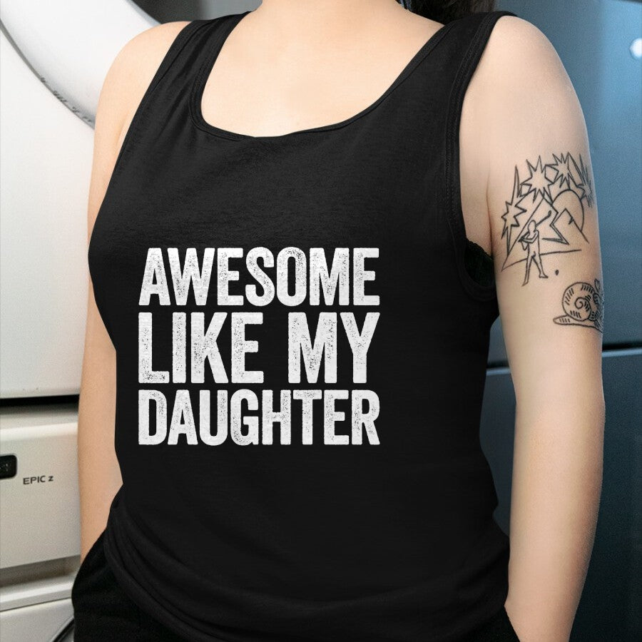 Best Wife Shirt, Wife and Husband Unisex T-Shirt/Hoodie/Sweatshirt HLT00 - Awesome Like My Daughter T-Shirt Dad Fathers Day Shirt T-Shirt
