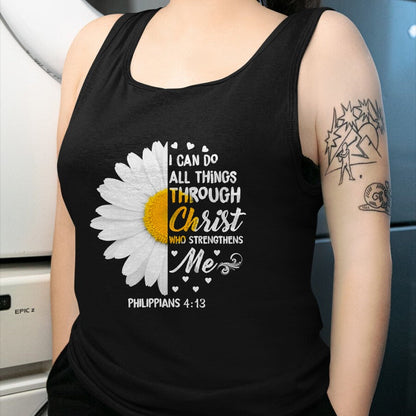 Christian Tee, Christian Faith Unisex T-Shirt/Hoodie/Sweatshirt HLT00 - I Can Do All Things Through Christ - Daisy Flower Religious T-Shirt (2)
