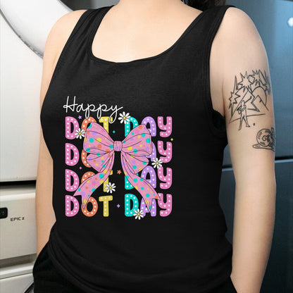 Best Teacher Shirt, Funny Teacher UnisexT-Shirt/Hoodie/Sweatshirt HLT00 - Happy Dot Day 2025 Coquette Bow Teachers Kids Boys Girls T-Shirt