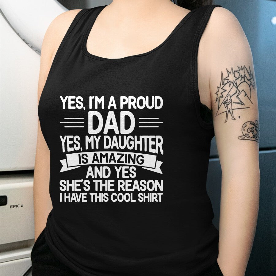 Gift for Dad Shirt, Funny Dad Unisex T-Shirt/Hoodie/Sweatshirt HLT00 – Proud Dad Funny Father_s Day From Daughter To Dad T-Shirt