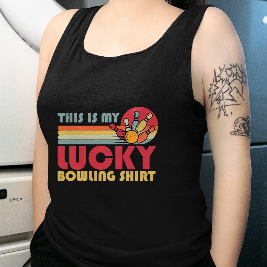 Gift for Mom Shirt, Funny Mom Unisex T-Shirt/Hoodie/Sweatshirt HLT00 - Funny Lucky Bowling Shirt Bowlers Men Women Kids Retro T-Shirt