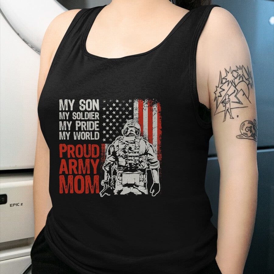 Gift for Mom Shirt, Funny Mom Unisex T-Shirt/Hoodie/Sweatshirt HLT00 - My Son My Soldier Hero Proud Army Mom US Military Mother T-Shirt