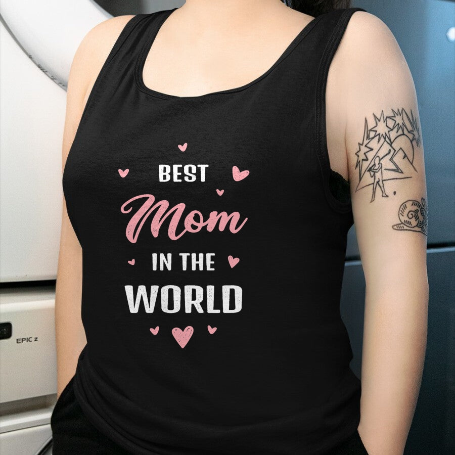Gift for Mom Shirt, Funny Mom Unisex T-Shirt/Hoodie/Sweatshirt HLT00 - Best Mom in the World Best Mom Ever Mothers Day Design T-Shirt