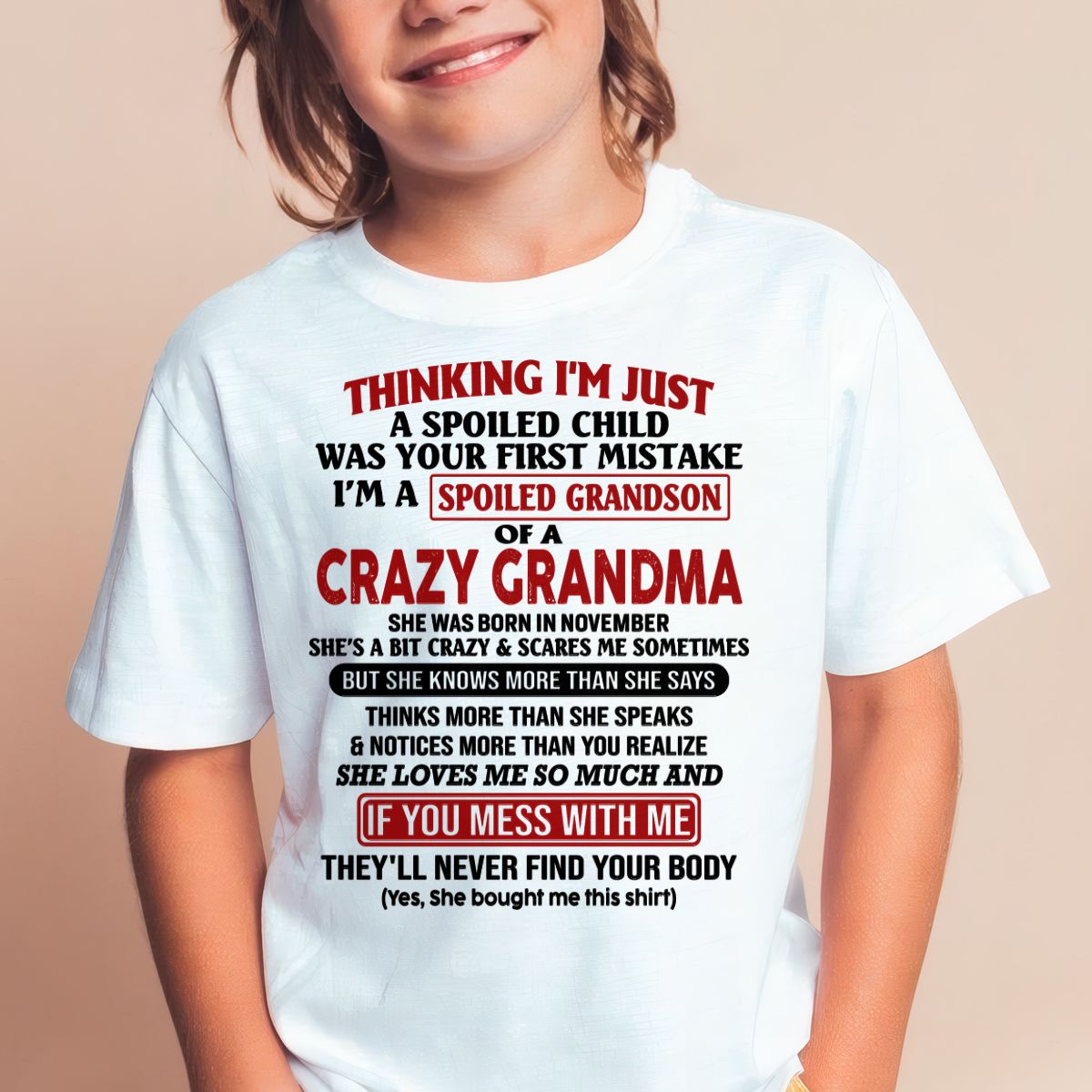 NOVEMBER - I'M A SPOILED GRANDSON OF A CRAZY GRANDMA - From Grandma - HNDS11 (SKU-GMS1-NTT11)
