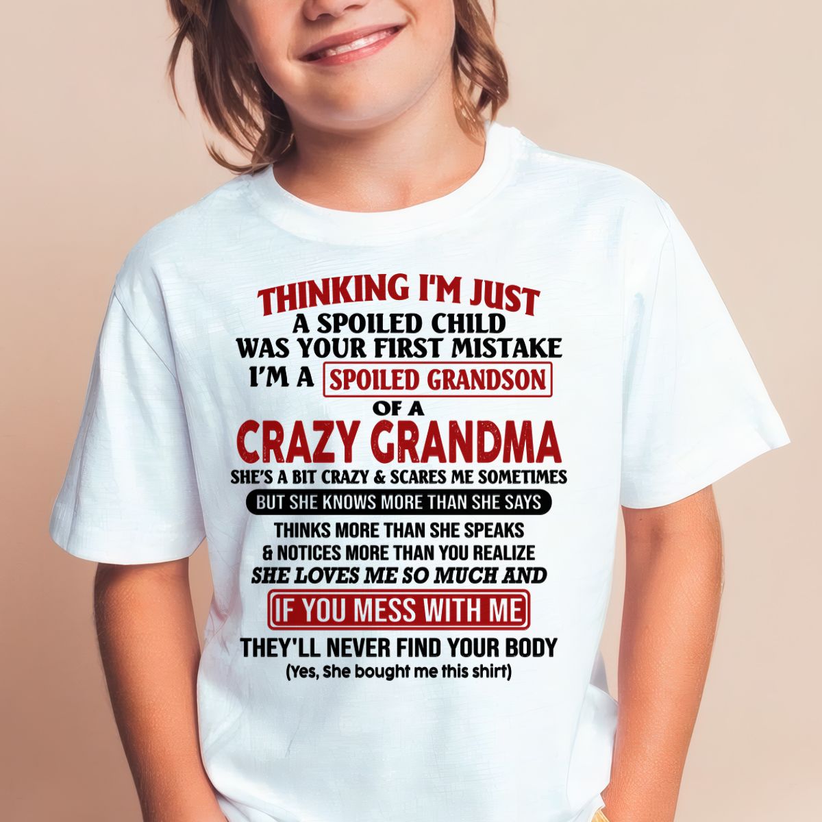 I'M A SPOILED GRANDSON OF A CRAZY GRANDMA - From Grandma - MTNN00 (SKU-GMS1-NTT00)