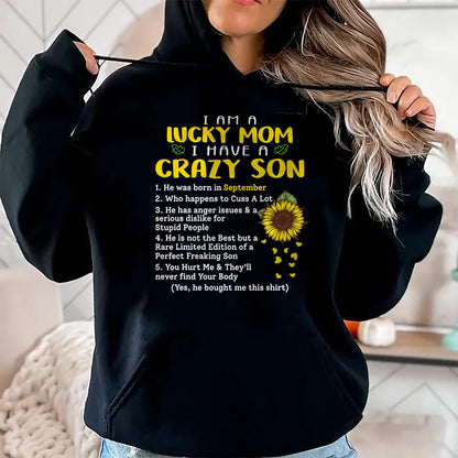 Gift for Mom Shirt, Funny Mom Unisex T-Shirt/Hoodie/Sweatshirt HLT00 - I am a lucky mom i have a crazy son he was born in september T-Shirt