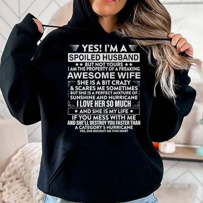 Best Husband Shirt, Wife and Husband Unisex T-Shirt/Hoodie/Sweatshirt HLT00 - Yes i_m A Spoiled Husband But Not Yours awesome Wife T-Shirt (1)