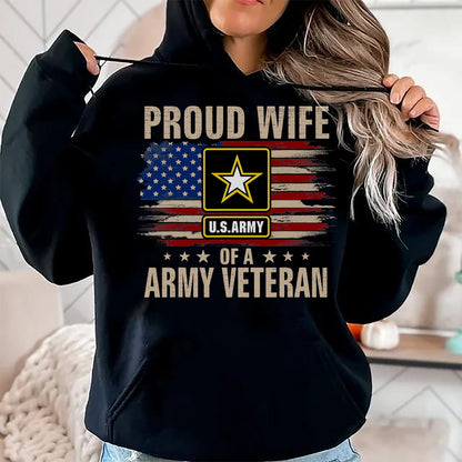 Proud Veteran Shirt, Funny Veteran UnisexT-Shirt/Hoodie/Sweatshirt HLT00 - Vintage Proud Wife of A Army Veteran with American Flag T-Shirt