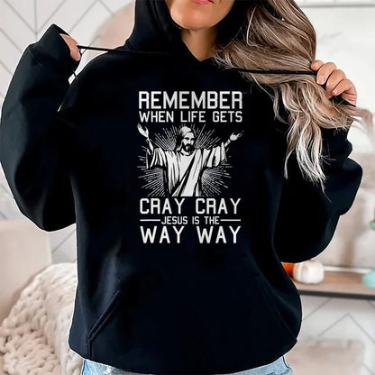 Christian Tee, Christian Faith Unisex T-Shirt/Hoodie/Sweatshirt HLT00 - Jesus Is The Way Christmas Funny Faith Religious Christian T-Shirt