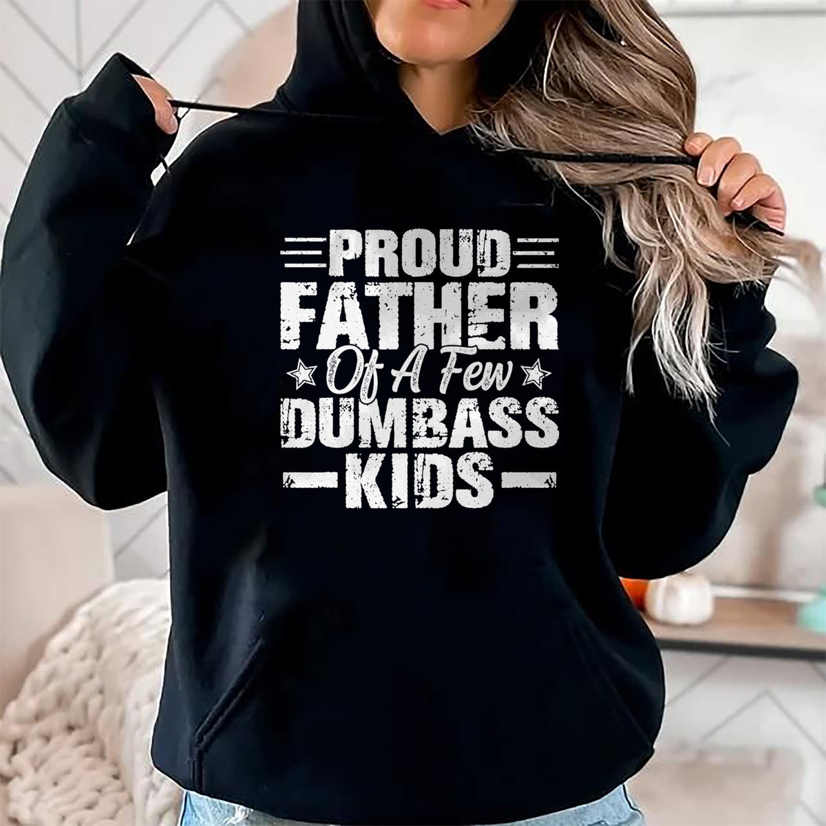 Gift for Dad Shirt, Funny Dad Unisex T-Shirt/Hoodie/Sweatshirt HLT00 – Proud Father Of A Few Dumbass Kids Funny Vintage Fathers Day T-Shirt