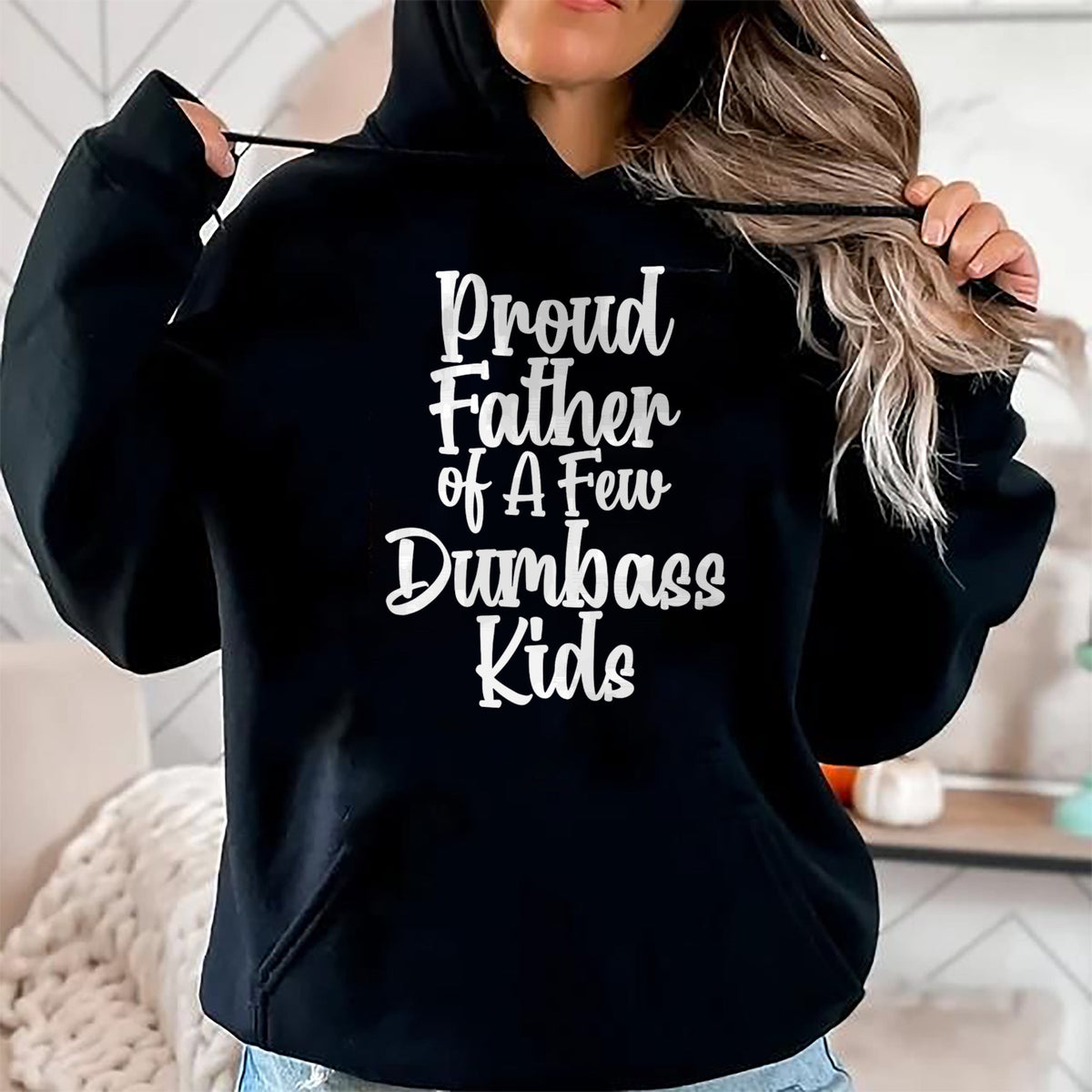 Gift for Dad Shirt, Funny Dad Unisex T-Shirt/Hoodie/Sweatshirt HLT00 – Funny Fathers Day Shirt Proud Father Of A Few Dumbass Kids T-Shirt