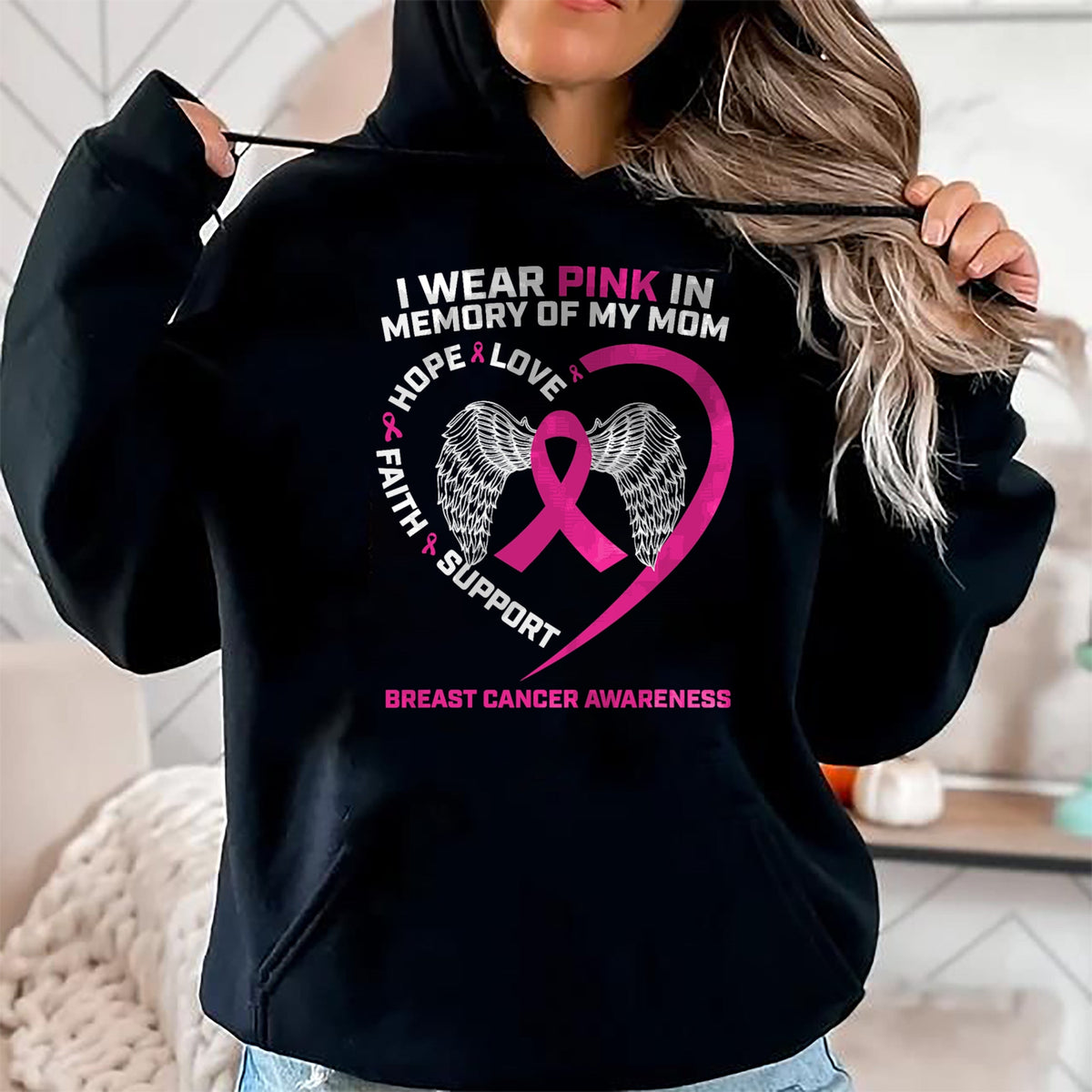 Gift for Mom Shirt, Funny Mom Unisex T-Shirt/Hoodie/Sweatshirt HLT00 - Gift I Wear Pink In Memory Of Mom Breast Cancer Awareness T-Shirt