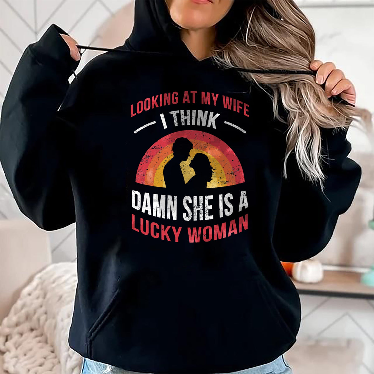 Best Wife Shirt, Wife and Husband Unisex T-Shirt/Hoodie/Sweatshirt HLT00 - Gift for wife T shirt, lucky wife   Looking At My Wife I Think Damn She Is a Lucky Woman Husband T-S