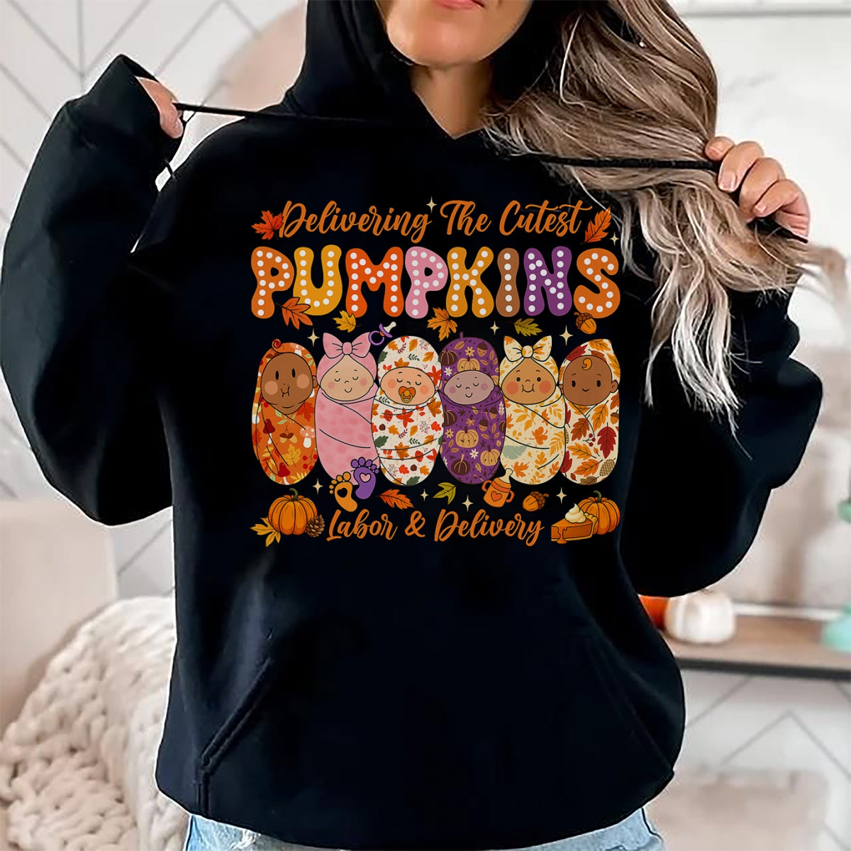 Best Doctor Shirt, Funny Doctor UnisexT-Shirt/Hoodie/Sweatshirt HLT00 - Delivering The Cutest Pumpkins Labor and Delivery Nurse Fall T-Shirt
