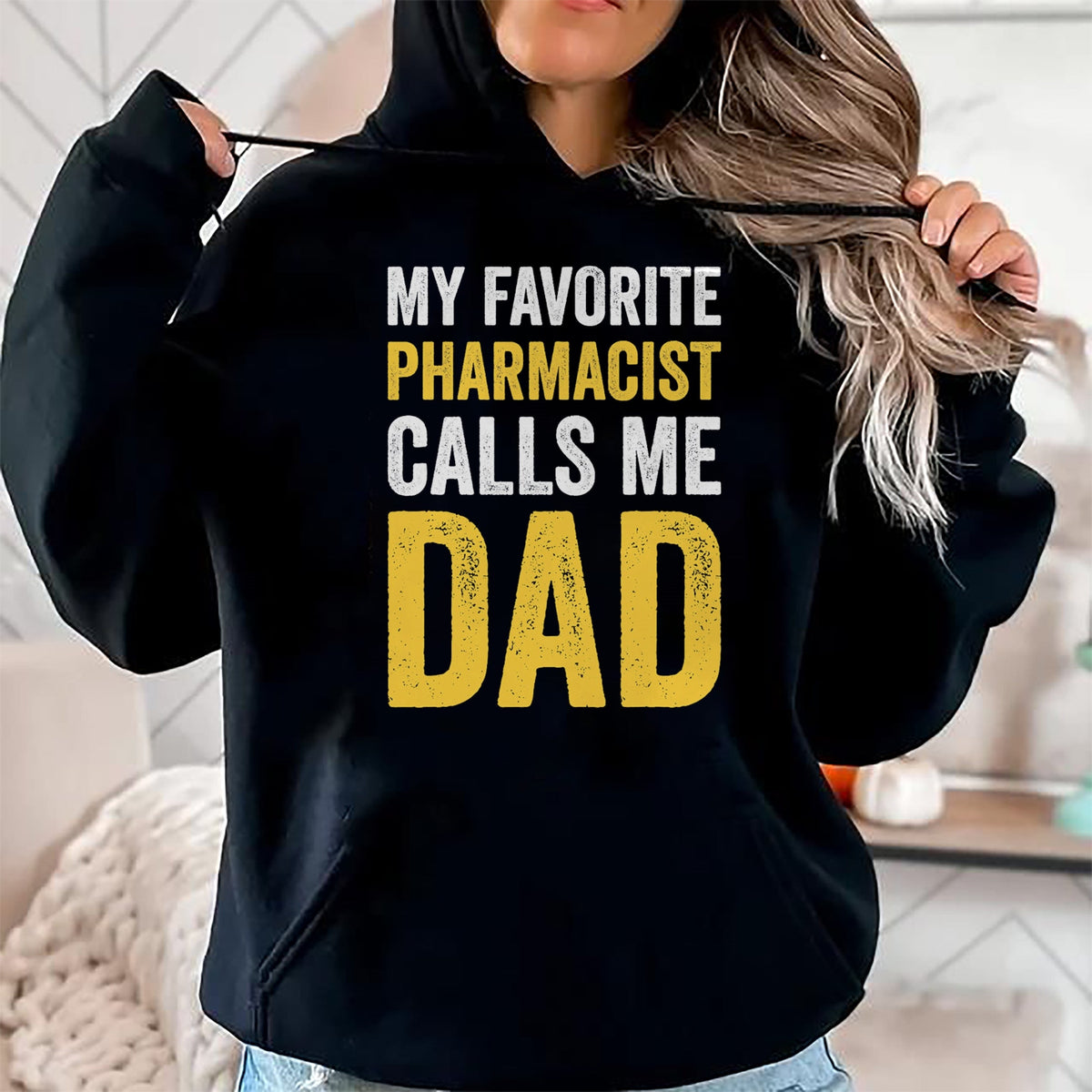 Gift for Dad Shirt, Funny Dad Unisex T-Shirt/Hoodie/Sweatshirt HLT00 – My Favorite Pharmacist Calls Me Dad Funny-Proud Dad Father T-Shirt