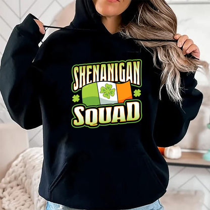 Patrick Day Shirts for Family, Funny Patrick Day shirts, st patrick's day Unisex T-Shirt/Hoodie/Sweatshirt HLT00 - Fun and Crazy Shenanigan Squad St Patrick Day Irish Flag T-Shirt