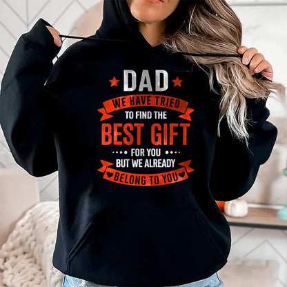 Gift for Dad Shirt, Funny Dad Unisex T-Shirt/Hoodie/Sweatshirt HLT00 – Dad best gift from kids for fathers day christmas birthday T-Shirt