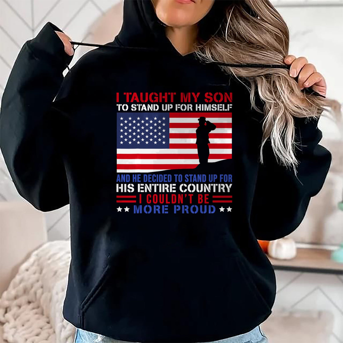 Gift for Dad Shirt, Funny Dad Unisex T-Shirt/Hoodie/Sweatshirt HLT00 – I Taught My Son How to Stand Up Proud Military Mom and Dad T-Shirt