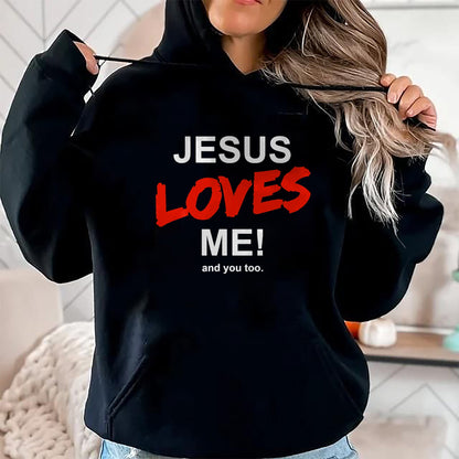 Christian Tee, Christian Faith Unisex T-Shirt/Hoodie/Sweatshirt HLT00 - Jesus Loves Me - And You Too For Faith Christian Religion T-Shirt (1)