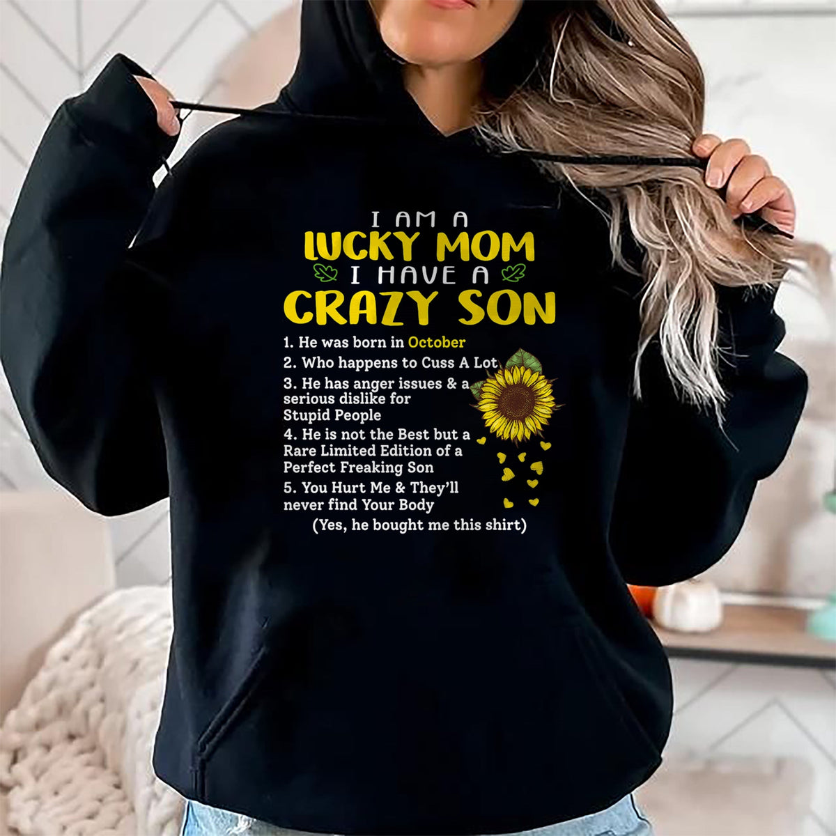 Gift for Mom Shirt, Funny Mom Unisex T-Shirt/Hoodie/Sweatshirt HLT00 - I am a lucky mom i have a crazy son he was born in october T-Shirt