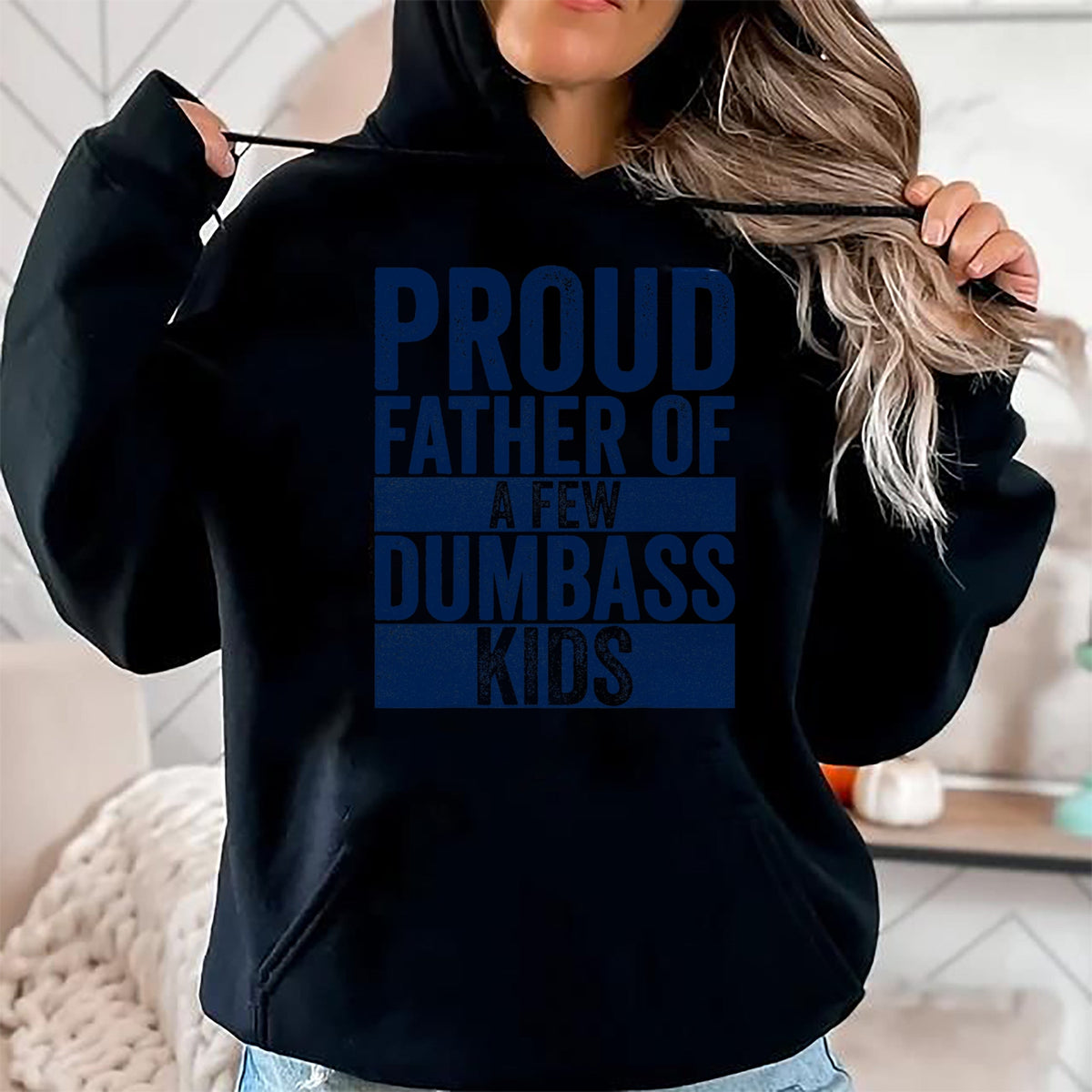 Gift for Dad Shirt, Funny Dad Unisex T-Shirt/Hoodie/Sweatshirt HLT00 – Proud Father Of A Few Dumbass Kids Funny Vintage Fathers Day T-Shirt