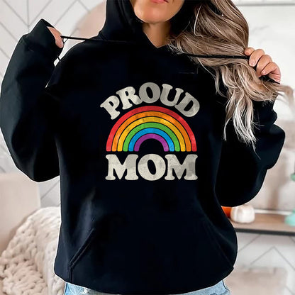 Gift for Mom Shirt, Funny Mom Unisex T-Shirt/Hoodie/Sweatshirt HLT00 - LGBTQ Proud Mom Gay Pride LGBT Ally Rainbow Mothers Day T-Shirt