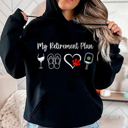 Funny Pickleball Shirt, Pickleball Lover Unisex T-Shirt/Hoodie/Sweatshirt HLT00 - Funny Retirement Pickleball Plan Wine Dog Lover Men Women T-Shirt