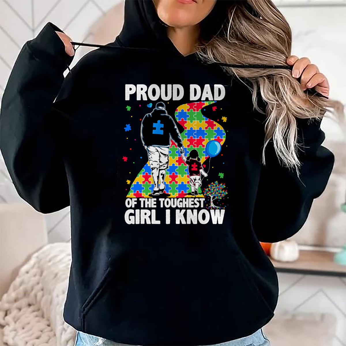 Gift for Dad Shirt, Funny Dad Unisex T-Shirt/Hoodie/Sweatshirt HLT00 – Proud Dad Of The Toughest Girl Dad Men Kids Autism Awareness T-Shirt