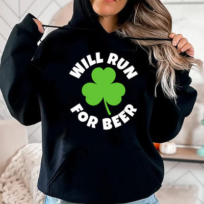Patrick Day Shirts for Family, Funny Patrick Day shirts, st patrick's day Unisex T-Shirt/Hoodie/Sweatshirt HLT00 - Will Run For Beer Funny St. Patrick Day Irish Running Runner T-Shirt