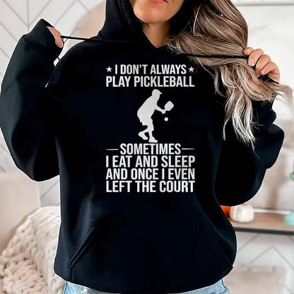 Funny Pickleball Shirt, Pickleball Lover Unisex T-Shirt/Hoodie/Sweatshirt HLT00 - Cool Pickleball for Men Women Play Paddle Pickleball Lovers T-Shirt, Men, Black, 4X-Large