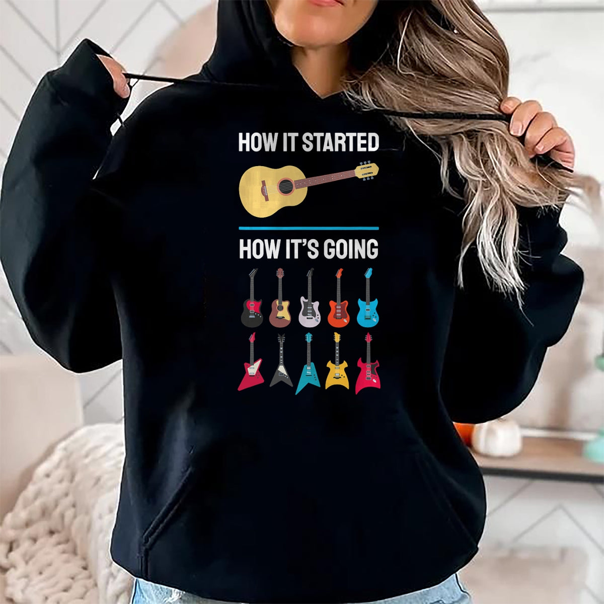 Guitar Lover Shirt, Funny Guitar UnisexT-Shirt/Hoodie/Sweatshirt HLT00 - How It Started Guitar Collection Musician Humor T-Shirt