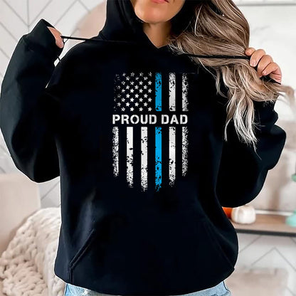 Gift for Dad Shirt, Funny Dad Unisex T-Shirt/Hoodie/Sweatshirt HLT00 – Proud Dad Patriotic Law Enforcement Supporter Police Officer T-Shirt
