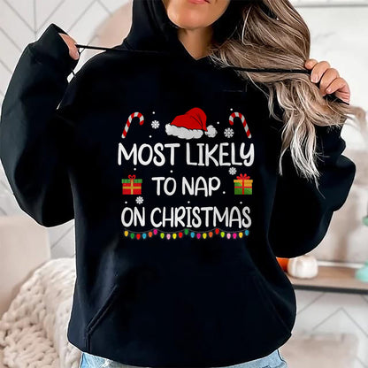 Most Likely To Nap On Christmas family funny matching T-Shirt - Christmas Unisex T-Shirt/Hoodie/Sweatshirt - HNDS00