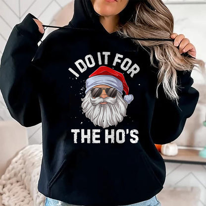 I Do It For The Ho's Funny Inappropriate Christmas Men Short Sleeve Santa T-Shirt - Christmas Unisex T-Shirt/Hoodie/Sweatshirt - HNDS00