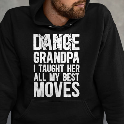 Best Grandpa Shirt, Proud Grandpa Unisex T-Shirt/Hoodie/Sweatshirt HLT00 - Dance Grandpa Funny Grandpa Of A Dancer Grandfather T-Shirt