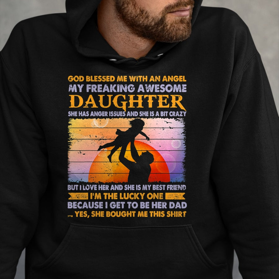 Gift for Dad Shirt, Funny Dad Unisex T-Shirt/Hoodie/Sweatshirt HLT00 – Father_s day from daughter blessed lucky dad T-Shirt