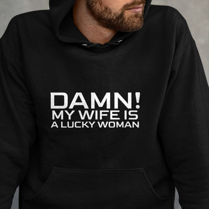 Best Wife Shirt, Wife and Husband Unisex T-Shirt/Hoodie/Sweatshirt HLT00 - Gift for wife T shirt, lucky wife   My Wife Is A Lucky Woman Funny Husband Father's Day Married T-Sh