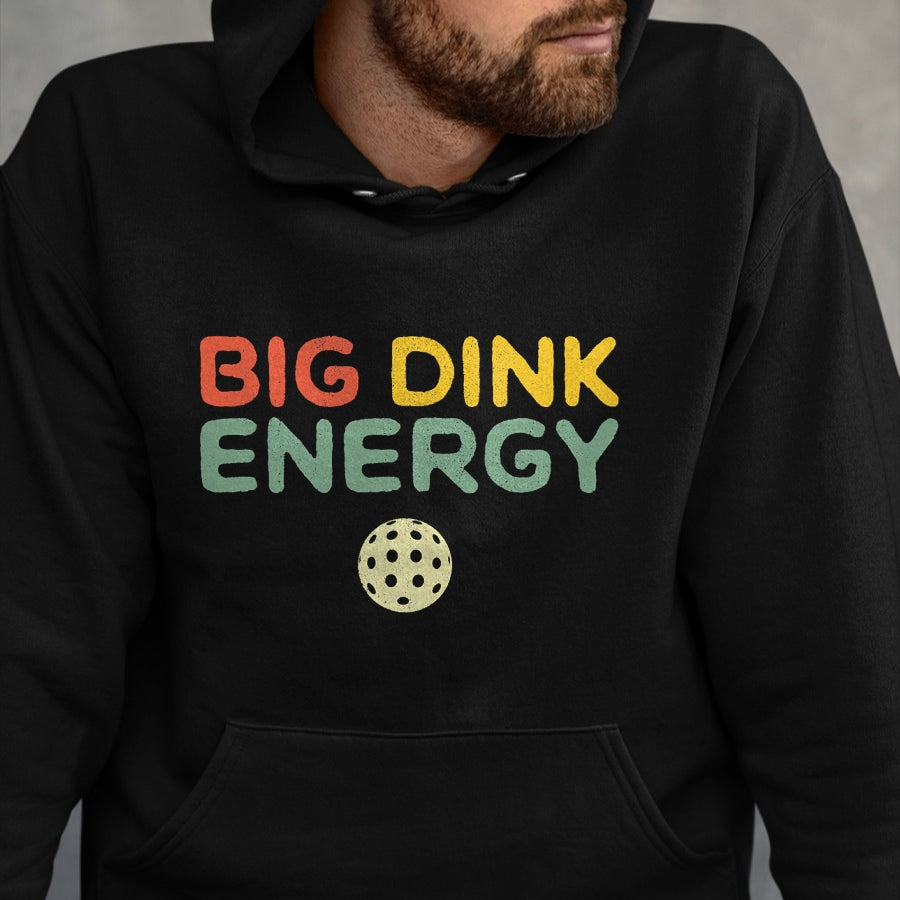 Funny Pickleball Shirt, Pickleball Lover Unisex T-Shirt/Hoodie/Sweatshirt HLT00 - Big Dink Energy Pickleball Funny Pickle Ball Lover Men Retro T-Shirt