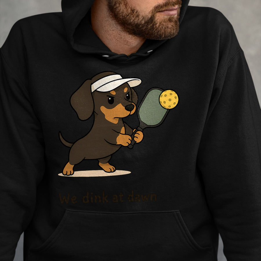 Funny Pickleball Shirt, Pickleball Lover Unisex T-Shirt/Hoodie/Sweatshirt HLT00 - Funny Pickleball Dachshund Pickleball Dog We Dink at Dawn T-Shirt