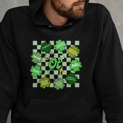 Patrick Day Shirts for Family, Funny Patrick Day shirts, st patrick's day Unisex T-Shirt/Hoodie/Sweatshirt HLT00 - Occupational Therapy OT Therapist Shamrock St Patrick Day T-Shirt