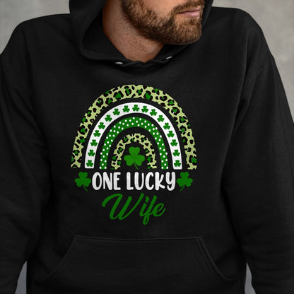 Best Wife Shirt, Wife and Husband Unisex T-Shirt/Hoodie/Sweatshirt HLT00 - Gift for wife T shirt, lucky wife   One Lucky Wife Rainbow St Patricks Day Lucky Wife T-Shirt